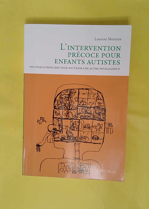 L intervention précoce pour enfants autistes... L intervention précoce pour enfants autistes...