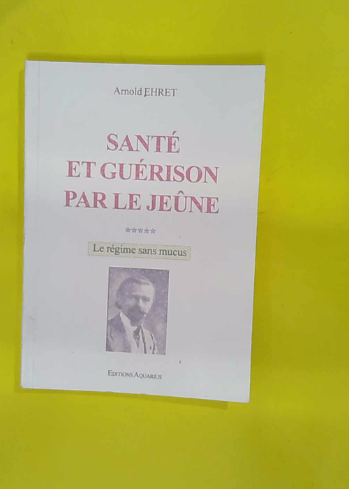 Santé et Guérison par le Jeûne – Arn... Santé et Guérison par le Jeûne – Arn...