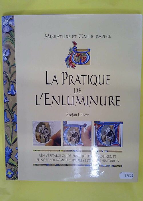 La pratique de l enluminure – Stefan Ol... La pratique de l enluminure – Stefan Ol...