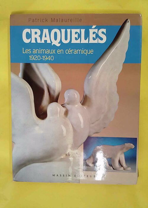 Craquelés – Les Animaux En Céramique ... Craquelés – Les Animaux En Céramique ...