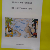 Catalogue General – Musée historique d... Catalogue General - Musée historique de l hydraviation