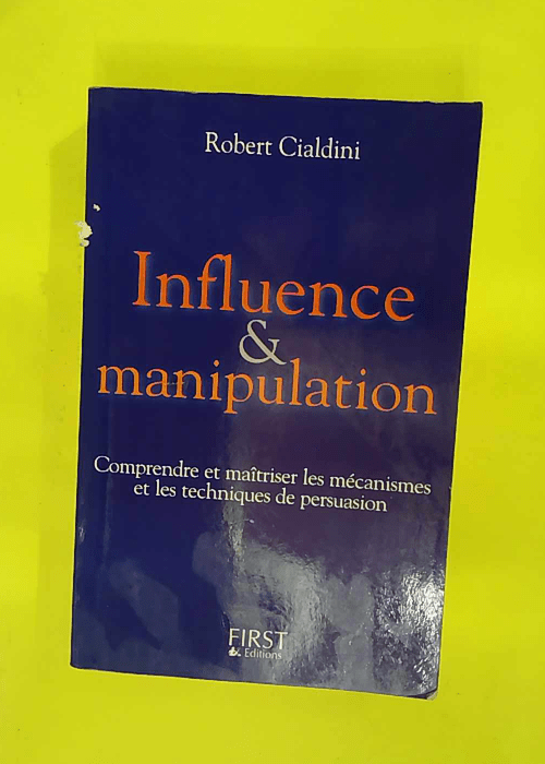 Influence et manipulation – Comprendre ... Influence et manipulation – Comprendre ...