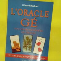 Oracle Gé – Nouvelles méthodes de tir... Oracle Gé - Nouvelles méthodes de tirages - Gérard Barbier