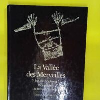 La Vallée des Merveilles - Jean-Pierre Spilmont