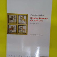 Histoire romaine de Tite-Live - Livre 30 12-17 - Maximilien Monbrun