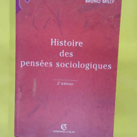 Histoire des pensées sociologiques - Jean-Pierre Delas