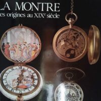 La Montre - Des origines au XIXe siècle - Catherine Cardinal