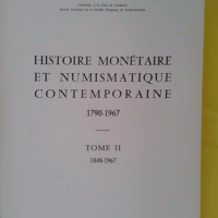 Histoire monétaire et numismatique contemporaine – 1848-1967 – Tome II - Jean Mazard