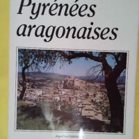 Pyrénées aragonaises - Fernando Biarge