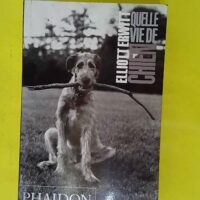 Quelle Vie De Chien - Elliott Erwitt