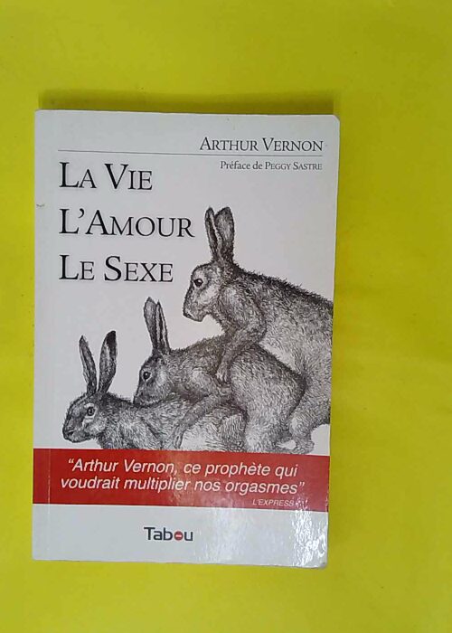 La vie l amour le sexe – Être heureux ... La vie l amour le sexe – Être heureux ...