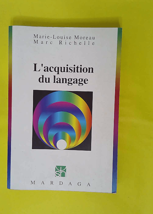 L acquisition du langage – Marie-Louise... L acquisition du langage – Marie-Louise...