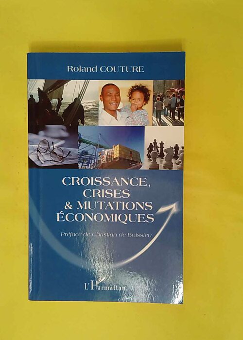 Croissance crises et mutations économiques &... Croissance crises et mutations économiques &...