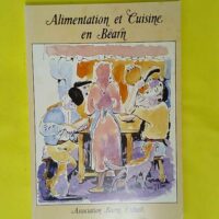 Alimentation et cuisine en Béarn - Études - Association Béarn Culture