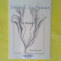 Secret de femme le perinee – Catherine ... Secret de femme le perinee - Catherine Cecchi