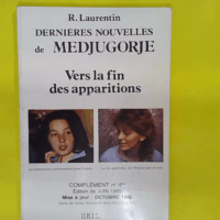 Dernières nouvelles de Medjugorje - Tome 4 - René Laurentin