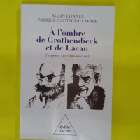A L ombre De Grothendieck Et De Lacan - Un Topos Sur L inconscient ? - Alain Connes