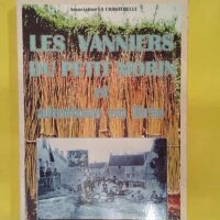 Les Vanniers du Petit Morin et alentour en Brie (French Edition) - La Chanterelle Association