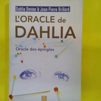 L oracle de Dahlia - L oracle des épingles - Dahlia Devine