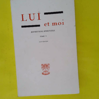 Lui et moi – Tome 5 – Gabrielle B... Lui et moi - Tome 5 - Gabrielle Bossis