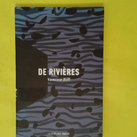 De rivières – Vanessa Bell De rivières - Vanessa Bell