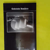 Gabriele Basilico - Tome 152 - Gabrièle Basilico