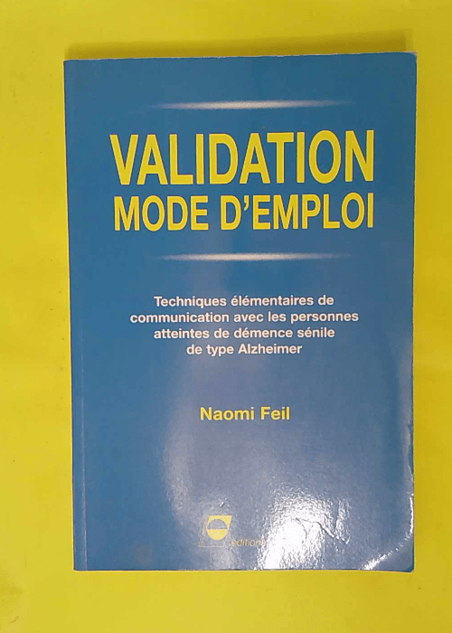 Validation mode d emploi. Techniques élémen... Validation mode d emploi. Techniques élémen...