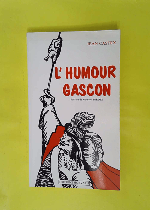 L Humour gascon – Jean Castex L Humour gascon – Jean Castex