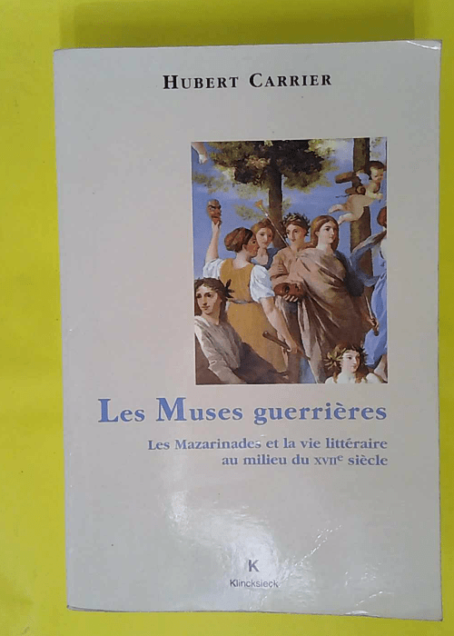 Les Muses guerrières – Les Mazarinades... Les Muses guerrières – Les Mazarinades...