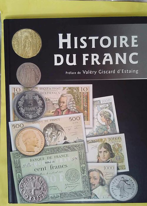Histoire du franc – Jacques Demougin Histoire du franc – Jacques Demougin