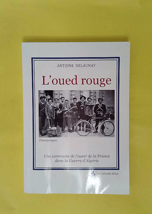 L Oued Rouge – Antoine Delaunay L Oued Rouge – Antoine Delaunay