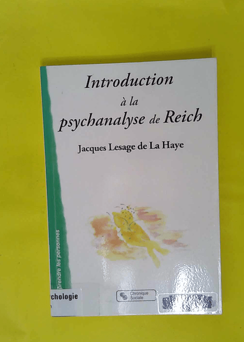 Introduction A La Psychanalyse De Reich ̵... Introduction A La Psychanalyse De Reich ̵...