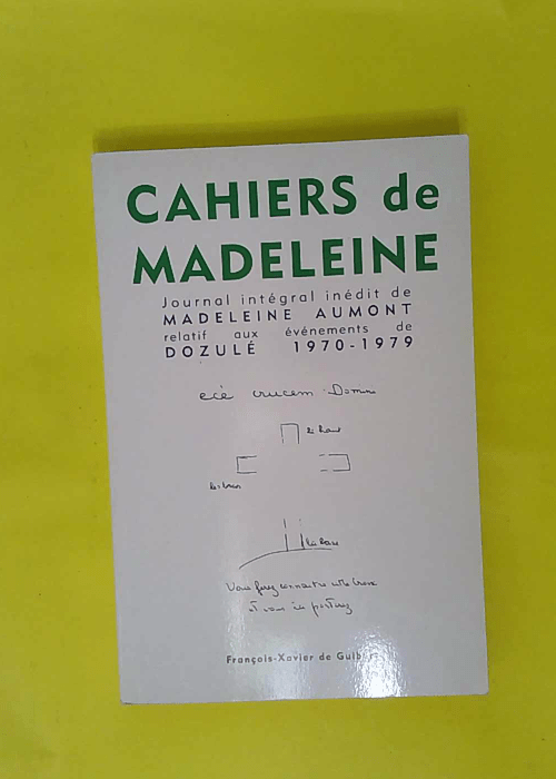 Cahiers de Madeleine. Journal intégral inéd... Cahiers de Madeleine. Journal intégral inéd...