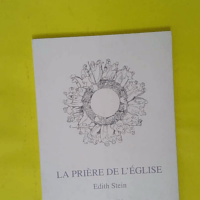La Priere De L Eglise – Edith Stein La Priere De L Eglise - Edith Stein