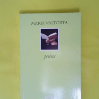 Prières Maria Valtorta – Maria Valtort... Prières Maria Valtorta - Maria Valtorta