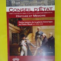 Petite histoire de la galerie historique du Palais-Royal vers 1830-1848 - Comité d histoire du Conseil d Etat