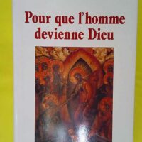 Pour que l homme devienne Dieu - Francois Brune