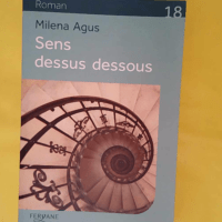 Sens dessus dessous - Milena Agus