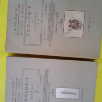 Zoologie - 2 TOMES - I + II / I. INVERTEBRES - II. PROCORDES & VERTEBRES - BIOLOGIE ANIMALE / COLLECTION BIOLOGIE - 2eme EDITION - H.Boue