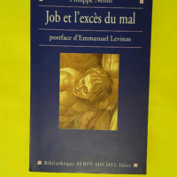Job et excè du mal – Philippe Nemo Job et l excès du mal - Philippe Nemo