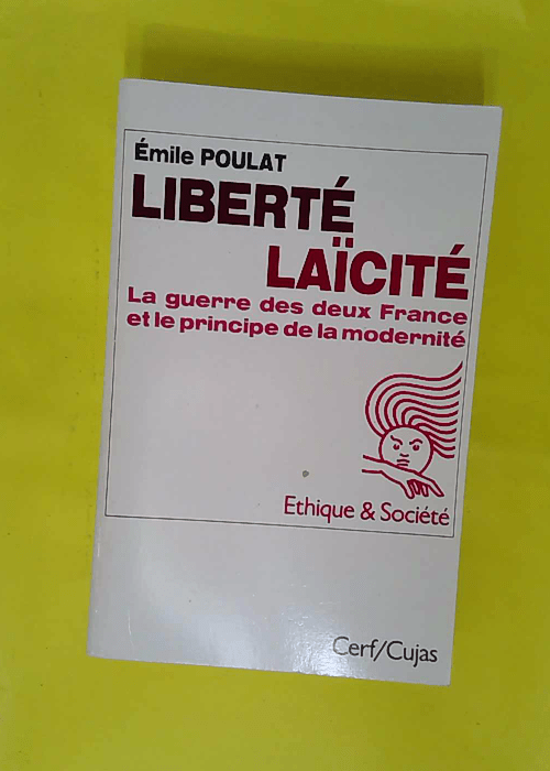 Liberte laicite – La guerre des deux France et le principe de la modernité… Liberte laicite – La guerre des deux France et le principe de la modernité…