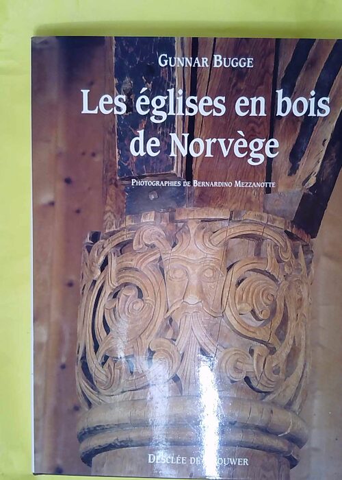 Les églises en bois de Norvège – Gunnar... Les églises en bois de Norvège – Gunnar...