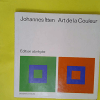 Art De La Couleur – Johannes Itten Art De La Couleur - Johannes Itten
