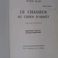 LE CHASSEUR AU CHIEN D ARRET – ILLUSTRE...