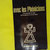 Avec les pheniciens - MAZEL Jean