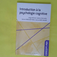 Introduction A La Psychologie Cognitive - Nicolas serge