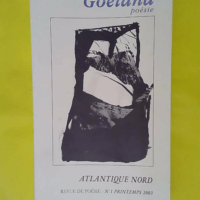 Goeland Poesie - Atlantique Nord - N°1 - LOUBES Jean Paul (Rédacteur en chef)