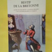 Le Pied de Fanchette – Le paysan perverti – Restif de la Bretonne Le Pied de Fanchette - Le paysan perverti - Restif de la Bretonne