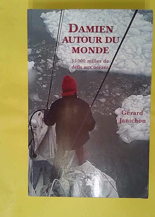 Damien autour du monde – Gérard Janichon Damien autour du monde – Gérard Janichon