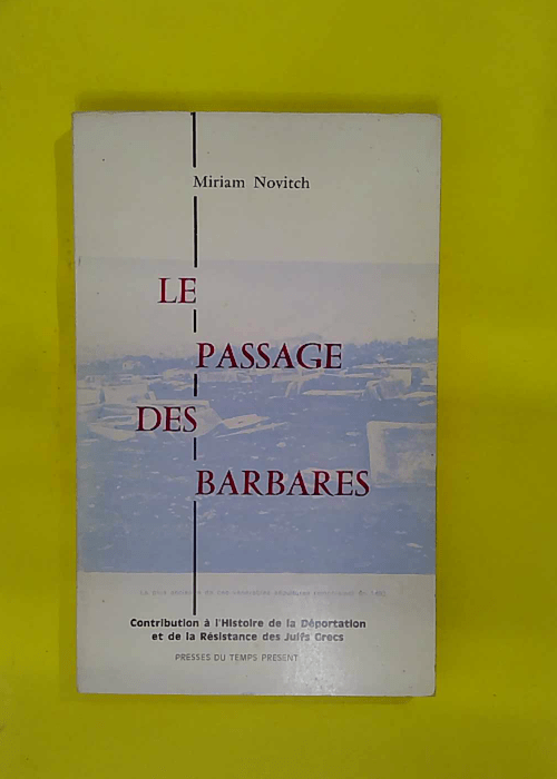 Le Passage Des Barbares. Contribution À histoire... Le Passage Des Barbares. Contribution À histoire...